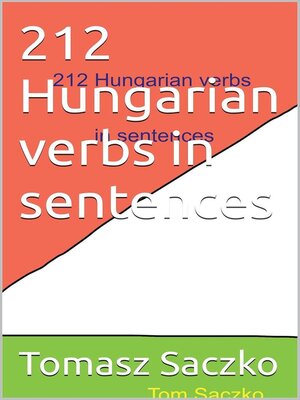 cover image of 212 Hungarian Verbs In Sentences